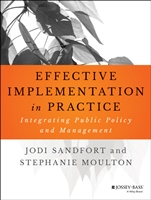 Effective Implementation In Practice: Integrating Public Policy and Management - ISBN 9781118775486