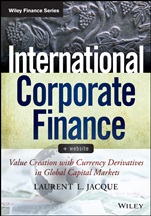 International Corporate Finance: Value Creation with Currency Derivatives in Global Capital Markets + Website - ISBN 9781118781869