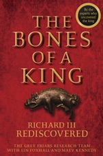 The Bones of a King: Richard III Rediscovered - ISBN 9781118783146
