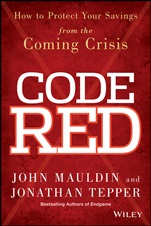 Code Red: How to Protect Your Savings From the Coming Crisis - ISBN 9781118783726