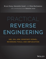 Practical Reverse Engineering: x86, x64, ARM, Windows Kernel, Reversing Tools, and Obfuscation - ISBN 9781118787311