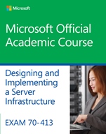 Exam 70–413 Designing and Implementing a Server Infrastructure - ISBN 9781118789186