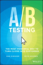 A / B Testing: The Most Powerful Way to Turn Clicks Into Customers - ISBN 9781118792414
