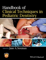 Handbook of Clinical Techniques in Pediatric Dentistry - ISBN 9781118792698