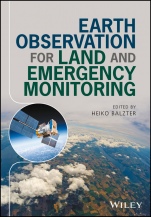 Earth Observation for Land and Emergency Monitoring - ISBN 9781118793794