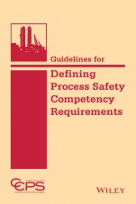 Guidelines for Defining Process Safety Competency Requirements - ISBN 9781118795224