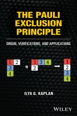 The Pauli Exclusion Principle: Origin, Verifications, and Applications - ISBN 9781118795323