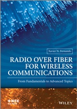 Radio over Fiber for Wireless Communications: From Fundamentals to Advanced Topics - ISBN 9781118797068