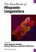 The Handbook of Hispanic Linguistics - ISBN 9781118798034