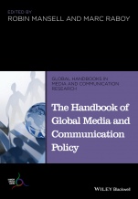 The Handbook of Global Media and Communication Policy - ISBN 9781118799451