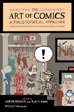 The Art of Comics: A Philosophical Approach - ISBN 9781118799468
