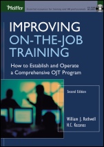 Improving On–the–Job Training: How to Establish and Operate a Comprehensive OJT Program - ISBN 9781118800959
