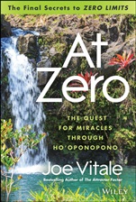 At Zero: The Final Secrets to 