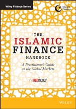The Islamic Finance Handbook: A Practitioners Guide to the Global Markets - ISBN 9781118814413