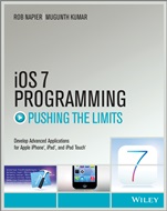 iOS 7 Programming Pushing the Limits: Develop Advance Applications for Apple iPhone, iPad, and iPod Touch - ISBN 9781118818343