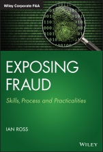 Exposing Fraud: Skills, Process and Practicalities - ISBN 9781118823699