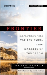 Frontier: Exploring the Top Ten Emerging Markets of Tomorrow - ISBN 9781118823736