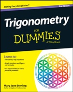 Trigonometry For Dummies - ISBN 9781118827413