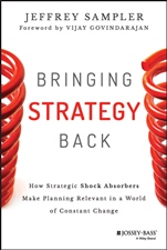 Bringing Strategy Back: How Strategic Shock Absorbers Make Planning Relevant in a World of Constant Change - ISBN 9781118830093