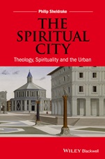 The Spiritual City: Theology, Spirituality, and the Urban - ISBN 9781118830512