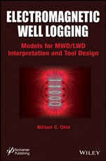 Electromagnetic Well Logging: Models for MWD / LWD Interpretation and Tool Design - ISBN 9781118831038