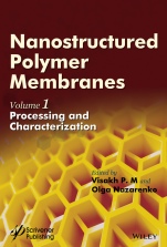 Nanostructured Polymer Membranes, Volume 1: Processing and Characterization - ISBN 9781118831731