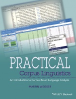 Practical Corpus Linguistics: An Introduction to Corpus–Based Language Analysis - ISBN 9781118831878
