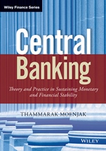 Central Banking: Theory and Practice in Sustaining Monetary and Financial Stability - ISBN 9781118832462