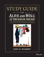 Study Guide for Alive and Well at the End of the Day: The Supervisor’s Guide to Managing Safety in Operations - ISBN 9781118833063