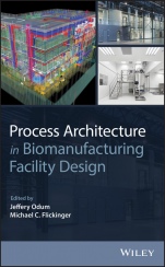 Process Architecture in Biomanufacturing Facility Design - ISBN 9781118833674