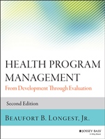 Health Program Management: From Development Through Evaluation - ISBN 9781118834701
