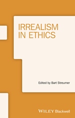 Irrealism in Ethics - ISBN 9781118837412