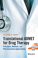 Translational ADMET for Drug Therapy: Principles, Methods, and Pharmaceutical Applications - ISBN 9781118838273