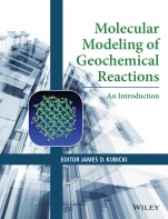 Molecular Modeling of Geochemical Reactions: An Introduction - ISBN 9781118845080