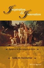 Inspiration and Innovation: Religion in the American West - ISBN 9781118848333