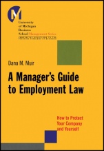 A Managers Guide to Employment Law: How to Protect Your Company and Yourself - ISBN 9781118851289