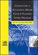 Conducting a Successful Major Gifts and Planned Giving Program: A Comprehensive Guide and Resource - ISBN 9781118851845