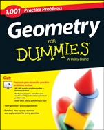 Geometry: 1,001 Practice Problems For Dummies (+ Free Online Practice) - ISBN 9781118853269