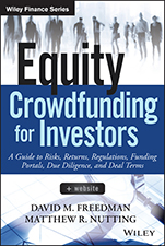 Equity Crowdfunding for Investors: A Guide to Risks, Returns, Regulations, Funding Portals, Due Diligence, and Deal Terms - ISBN 9781118853566