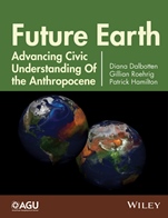 Future Earth: Advancing Civic Understanding of the Anthropocene - ISBN 9781118854303
