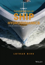 Fundamentals of Ship Hydrodynamics: Fluid Mechanics, Ship Resistance and Propulsion - ISBN 9781118855485