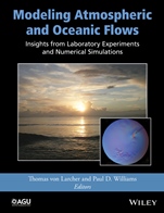 Modeling Atmospheric and Oceanic Flows: Insights from Laboratory Experiments and Numerical Simulations - ISBN 9781118855935