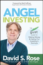 Angel Investing: The Gust Guide to Making Money and Having Fun Investing in Startups - ISBN 9781118858257