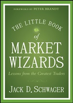 The Little Book of Market Wizards: Lessons from the Greatest Traders - ISBN 9781118858691