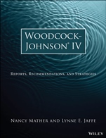 Woodcock–Johnson IV: Reports, Recommendations, and Strategies - ISBN 9781118860748