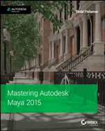 Mastering Autodesk Maya 2015: Autodesk Official Press - ISBN 9781118862513