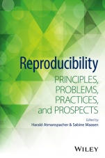 Reproducibility: Principles, Problems, Practices, and Prospects - ISBN 9781118864975
