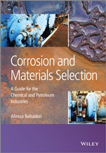 Corrosion and Materials Selection: A Guide for the Chemical and Petroleum Industries - ISBN 9781118869222