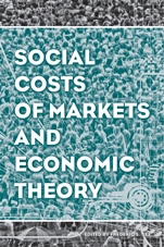 Social Costs of Markets and Economic Theory - ISBN 9781118869406