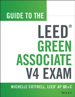 Guide to the LEED Green Associate V4 Exam - ISBN 9781118870310